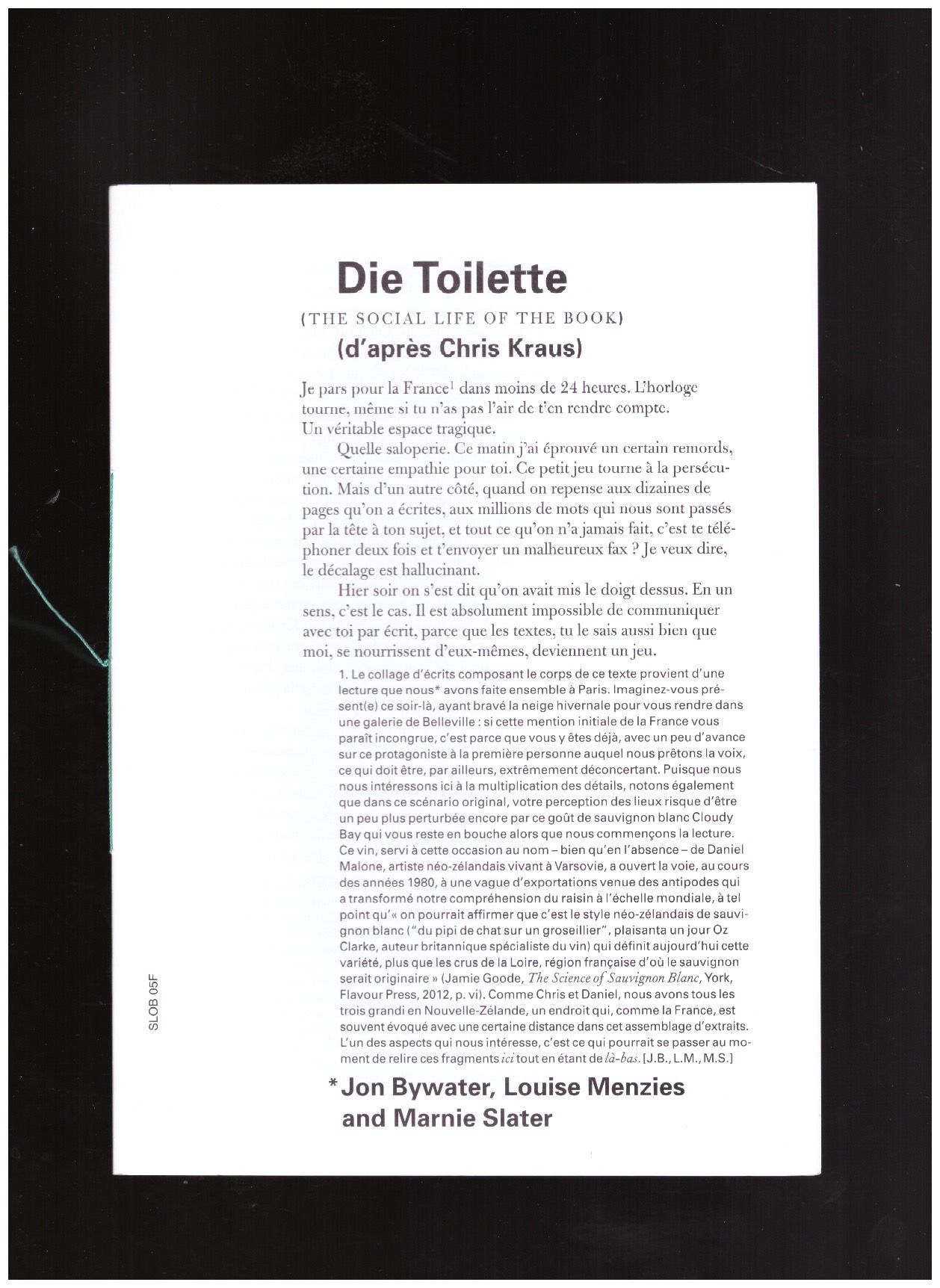 BYWATER, Jon; MENZIES, Louise; SLATER, Marnie - The Social Life of the Book #5 - Die Toilette (d’après Chris Kraus)